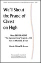 We'll Shout the Praise of Christ on High SATB choral sheet music cover